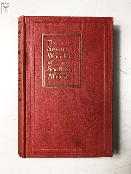 Hedley A. Chilvers - The Seven Wonders Of Southern Africa